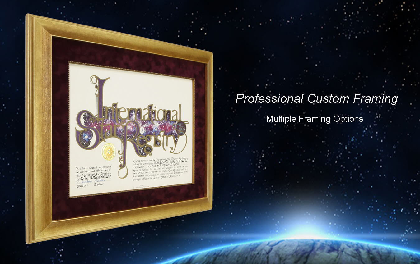 Name a star with International Star Registry and choose professional custom framing in gold, black, or heirloom styles